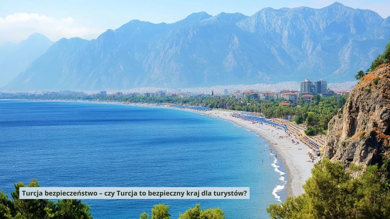Antalya czy jest bezpiecznie? Odkryj prawdziwe zagrożenia i bezpieczeństwo